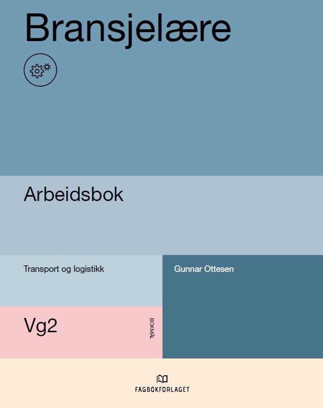 Bransjelære : vg2 transport og logistikk. Arbeidsbok