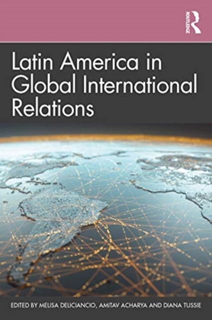 Latin America in Global International Relations