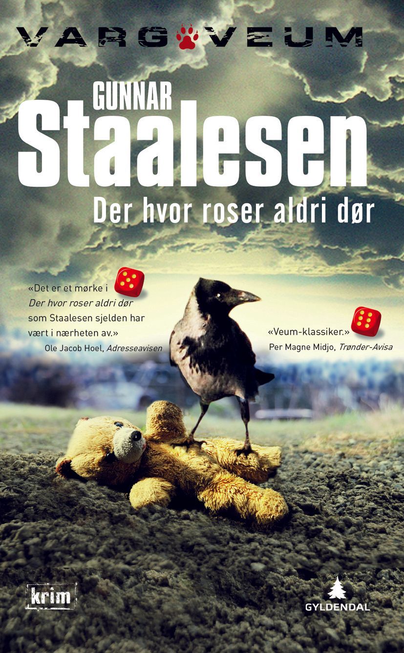 Der hvor roser aldri dør : kriminalroman