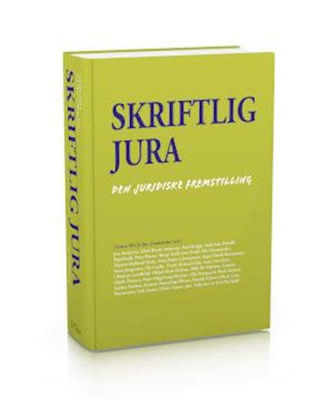 Skriftlig jura :  den juridiske fremstilling