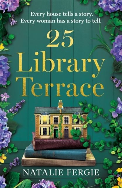 25 Library Terrace : The BRAND NEW enchanting and uplifting new novel by the author of The Sewing Machine perfect for Summer 2025!
