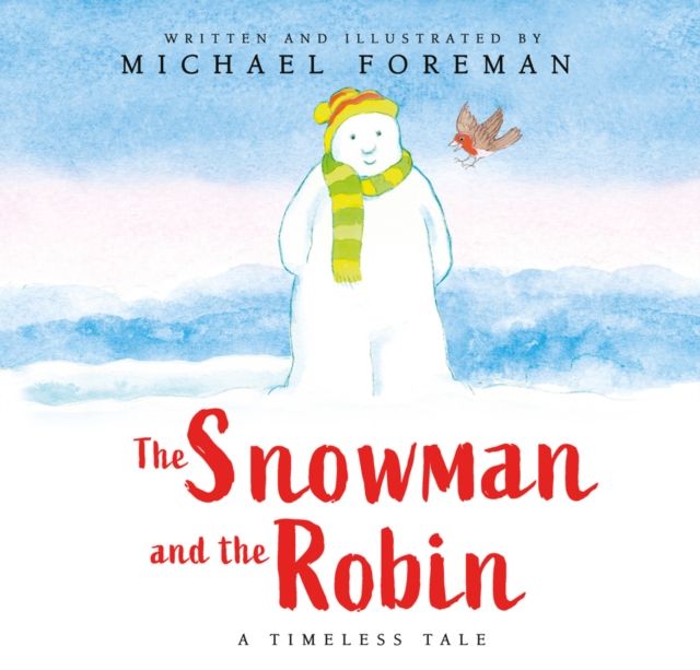 The snowman and the robin