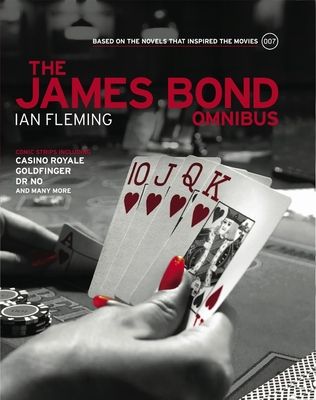 James Bond: Omnibus Volume 001 : Based on the novels that inspired the movies