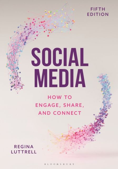 Social Media : How to Engage, Share, and Connect