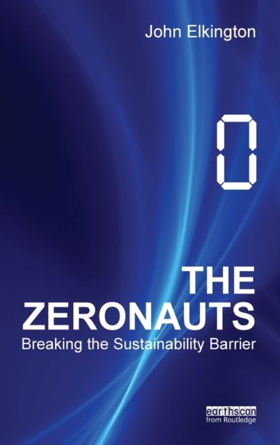 The Zeronauts : Breaking the Sustainability Barrier