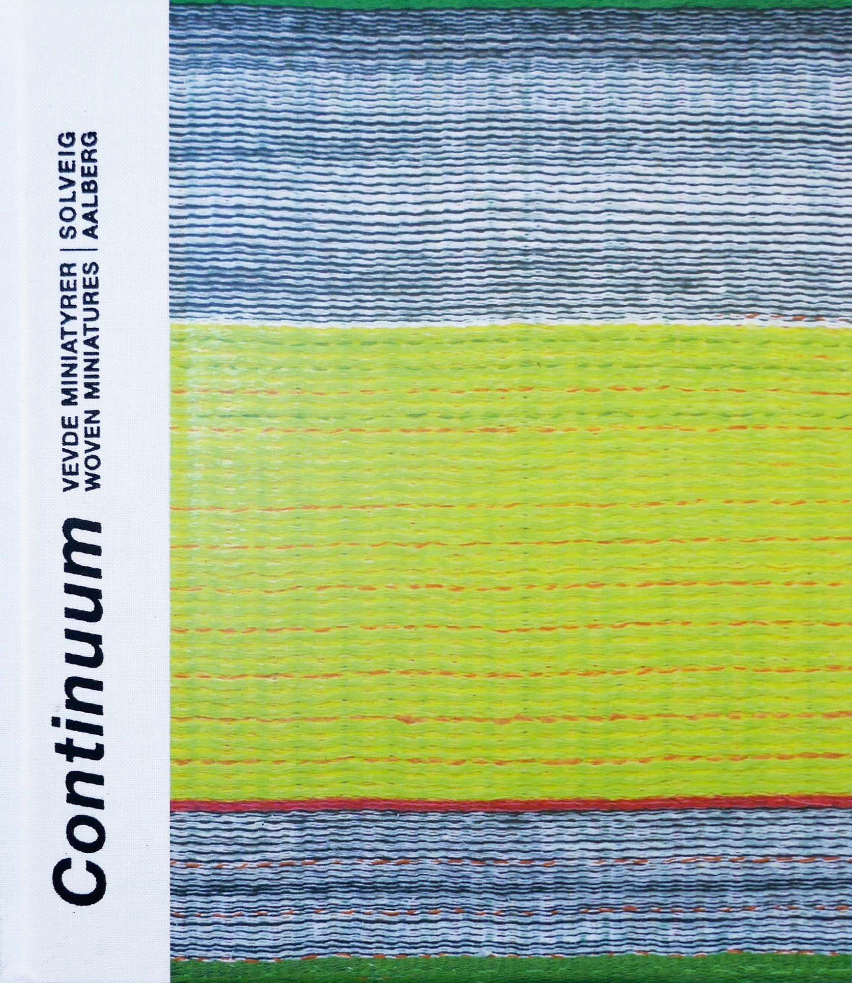 Continuum : vevde miniatyrer = woven miniatyres