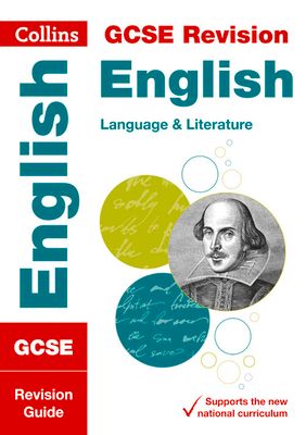 GCSE 9-1 English Language and Literature Revision Guide : Ideal for the 2025 and 2026 Exams