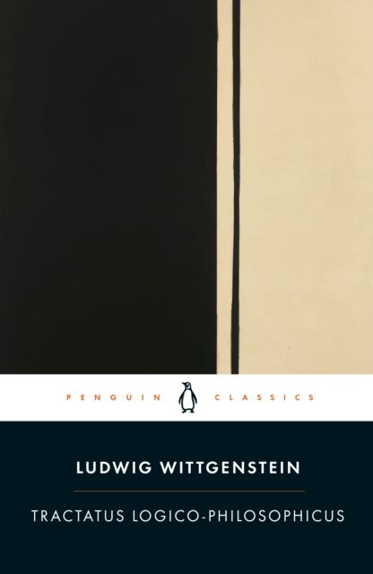Tractatus Logico-Philosophicus : The New Translation