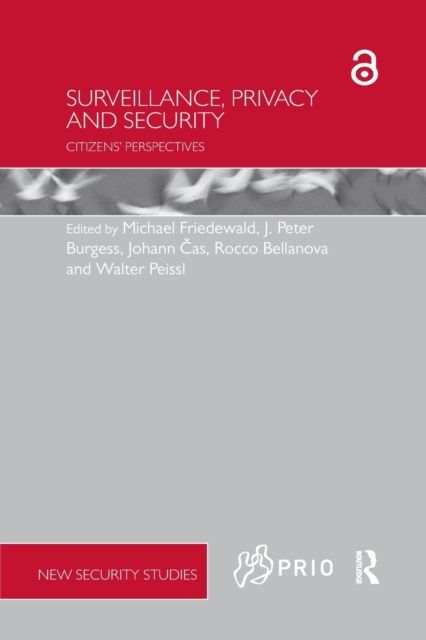Surveillance, Privacy and Security : Citizens’ Perspectives