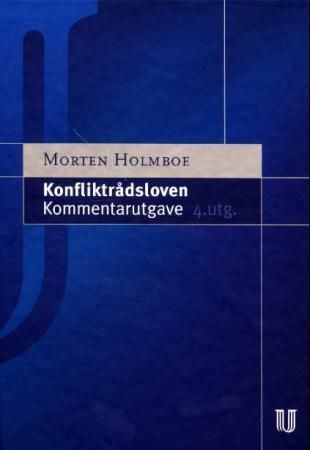 Konfliktrådsloven : lov om megling i konfliktråd av 15 mars 1991 nr 3 : med kommentarer