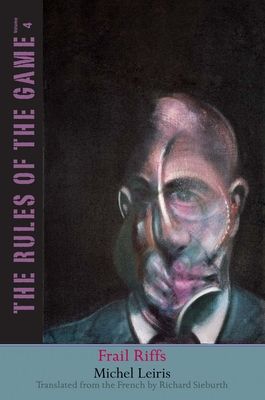 Frail Riffs : The Rules of the Game, Volume 4