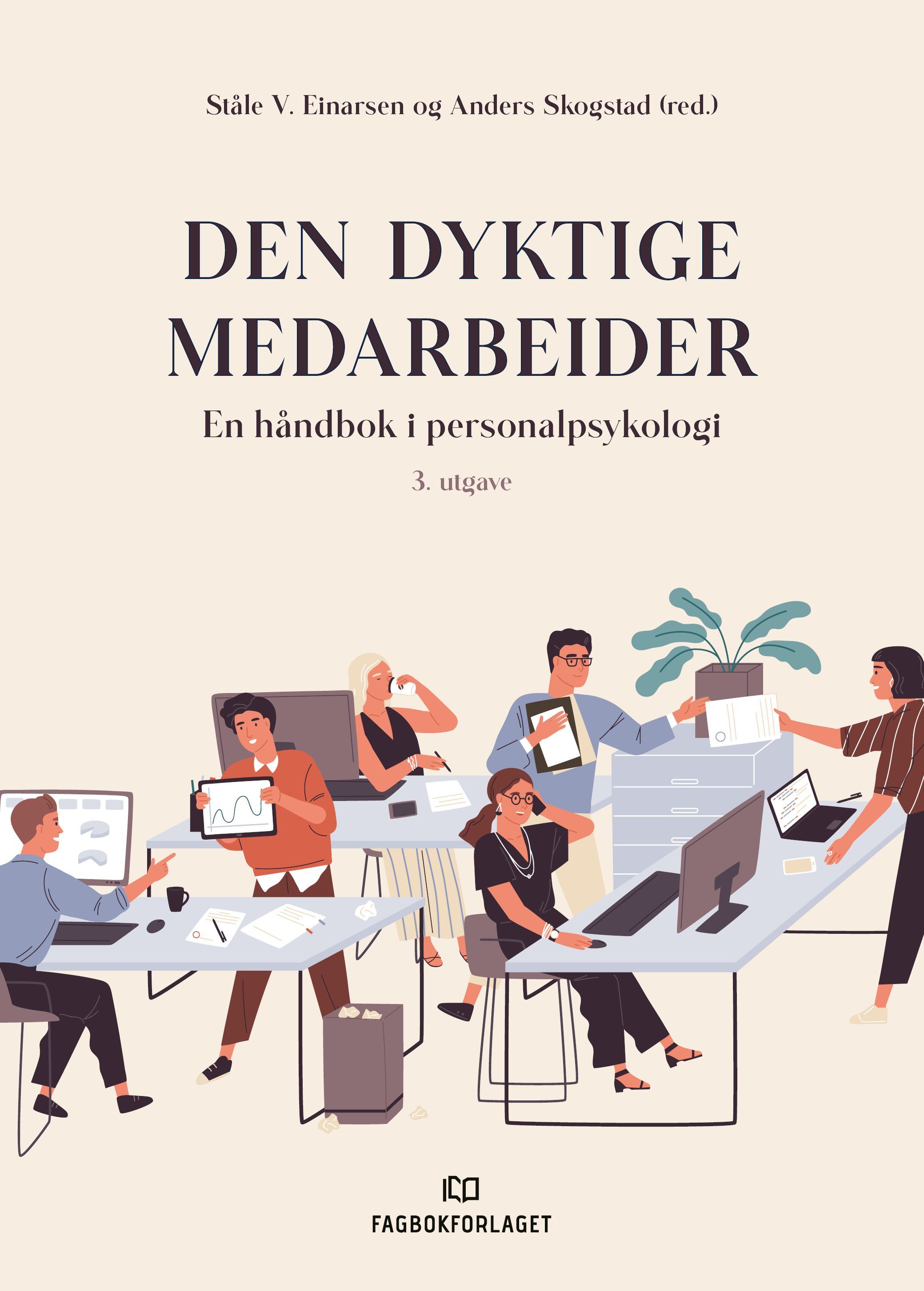Den dyktige medarbeider : en håndbok i personalpsykologi