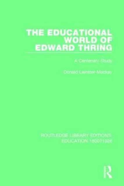 The Educational World of Edward Thring : A Centenary Study