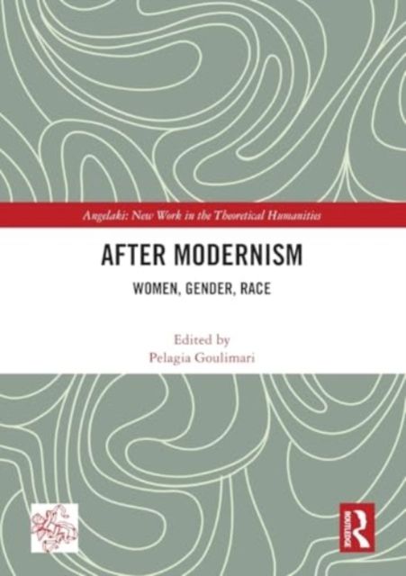 After Modernism : Women, Gender, Race