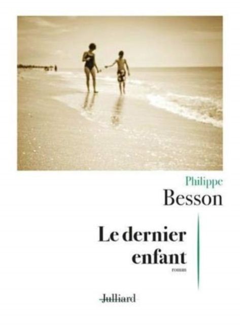 Le dernier enfant : roman