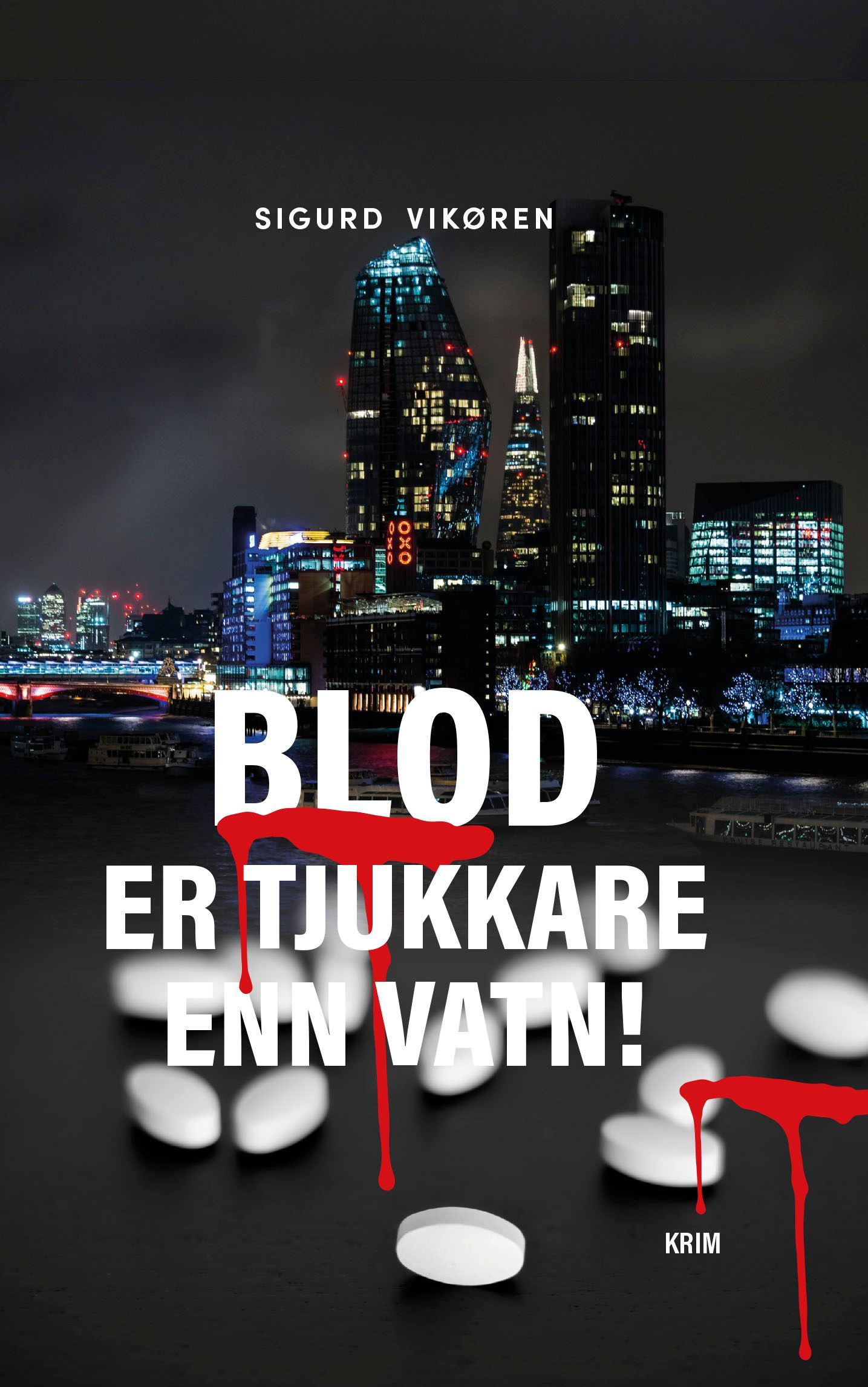 Blod er tjukkare enn vatn! : krim