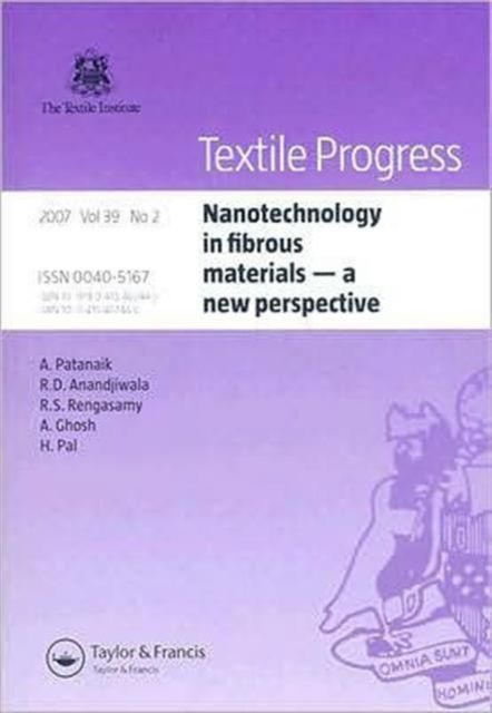 Nanotechnology in fibrous materials : a new perspective