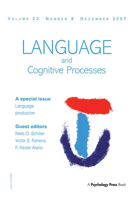 Language Production: Second International Workshop on Language Production : A Special Issue of Language and Cognitive Processes