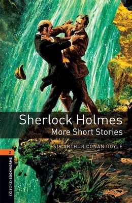 Sherlock Holmes : more short stories