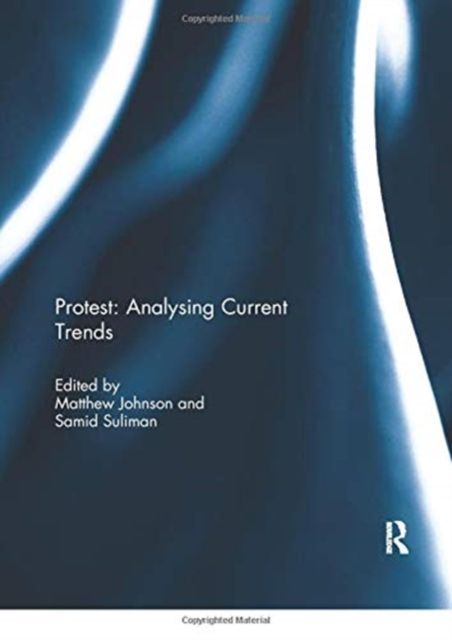 Protest - Analysing Current Trends