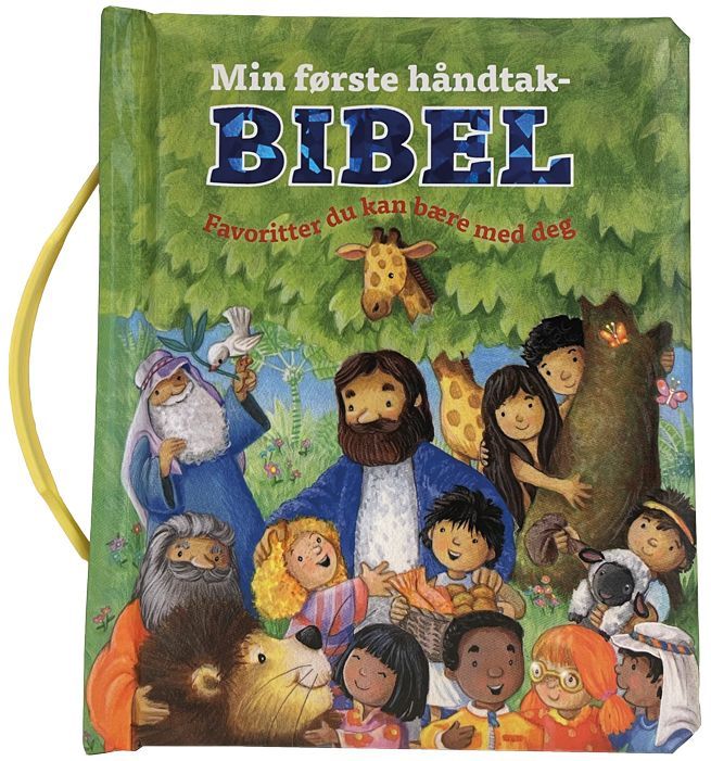 Min første håndtakbibel : favoritter du kan bære med deg