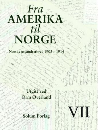 Forsidebilde av Fra Amerika til Norge. VII. Norske utvandrerbrev 1905-1914