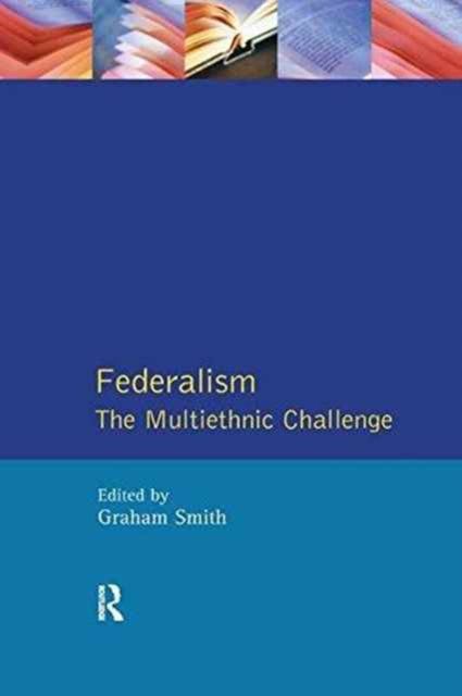 Federalism : The Multiethnic Challenge