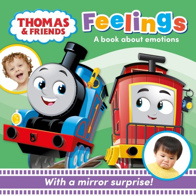 Thomas & Friends: Feelings : A Mirror Book About Emotions