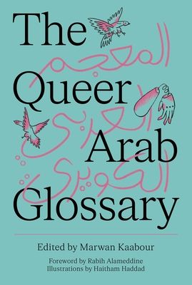 The queer Arab glossary