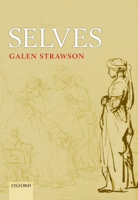 Selves : An Essay in Revisionary Metaphysics