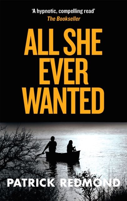 Forsidebilde av All She Ever Wanted : A twisty and addictive psychological thriller