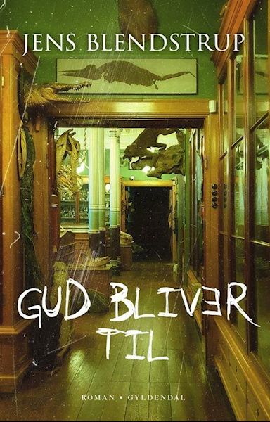 Gud bliver til : roman