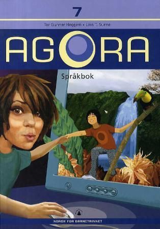Agora 7 : språkbok : norsk for barnetrinnet