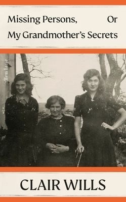 Missing persons, or, My grandmother's secrets