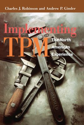 Implementing TPM : The North American Experience