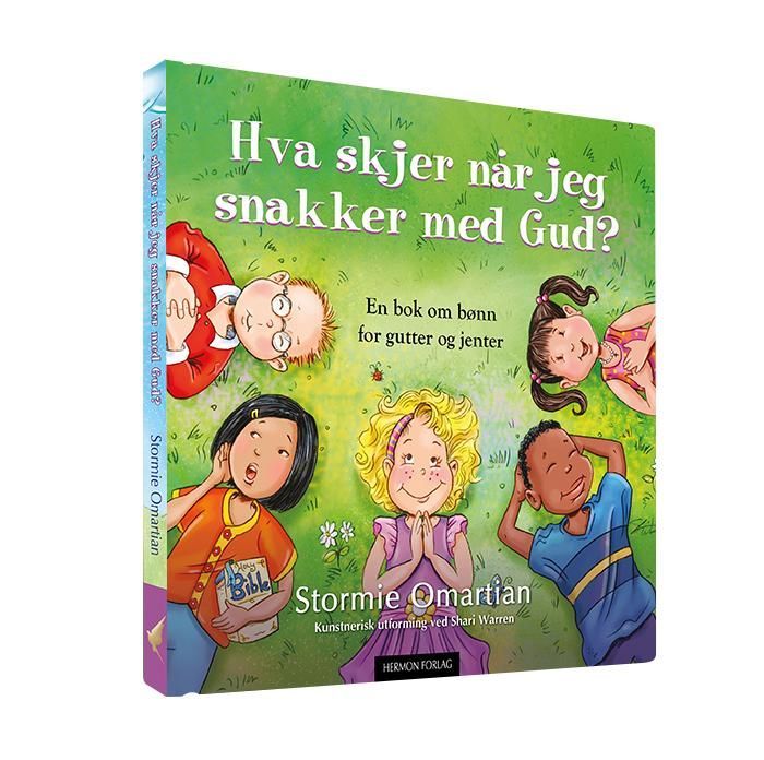 Hva skjer når jeg snakker med Gud? : en bok om bønn for gutter og jenter