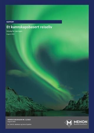 Et kunnskapsbasert reiseliv : veivalg for næringen