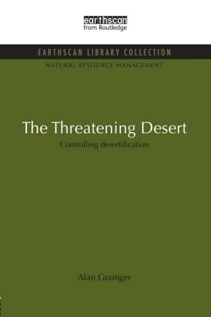 The Threatening Desert : Controlling desertification