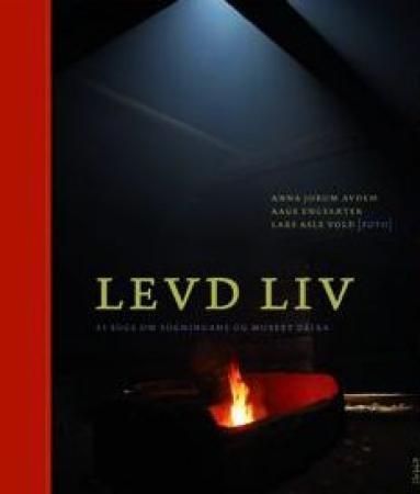 Levd liv : ei soge om sogningane og museet deira