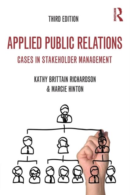Applied Public Relations : Cases in Stakeholder Management