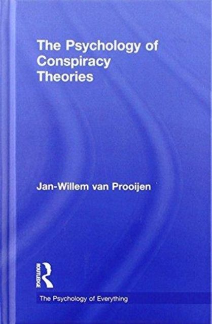 The Psychology of Conspiracy Theories