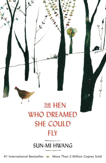 The hen who dreamed she could fly