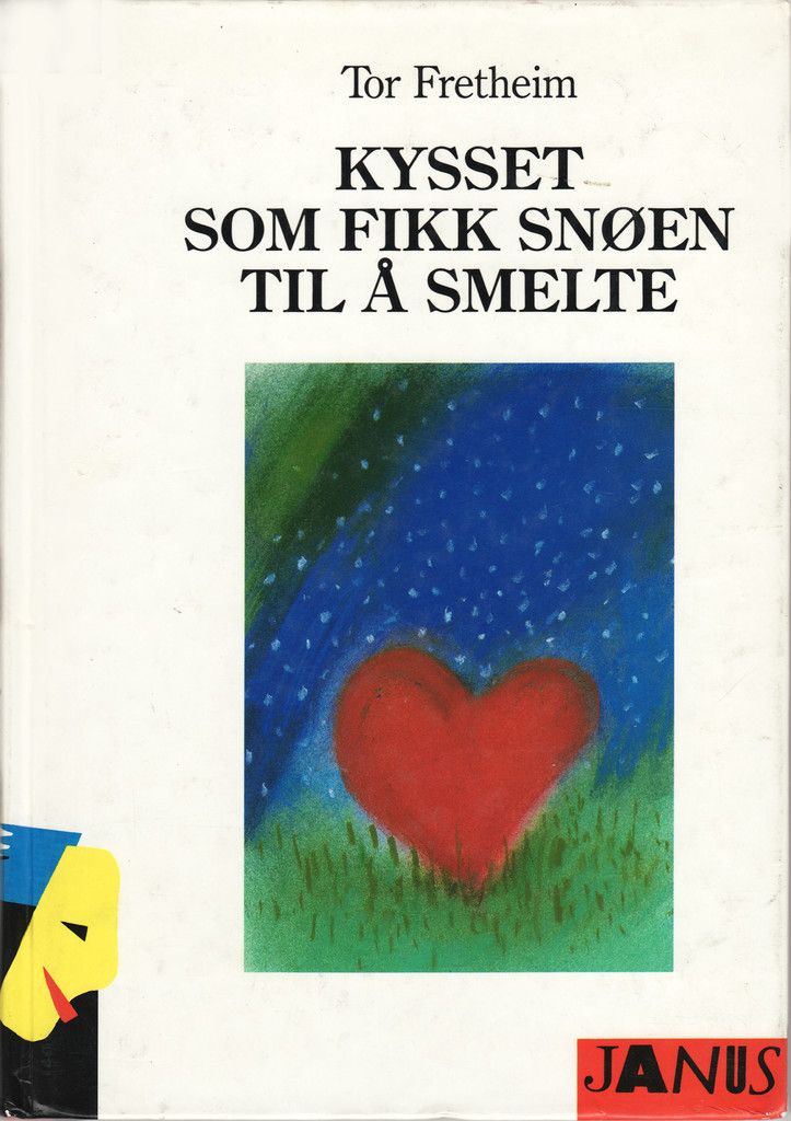 Forsidebilde av Kysset som fikk snøen til å smelte