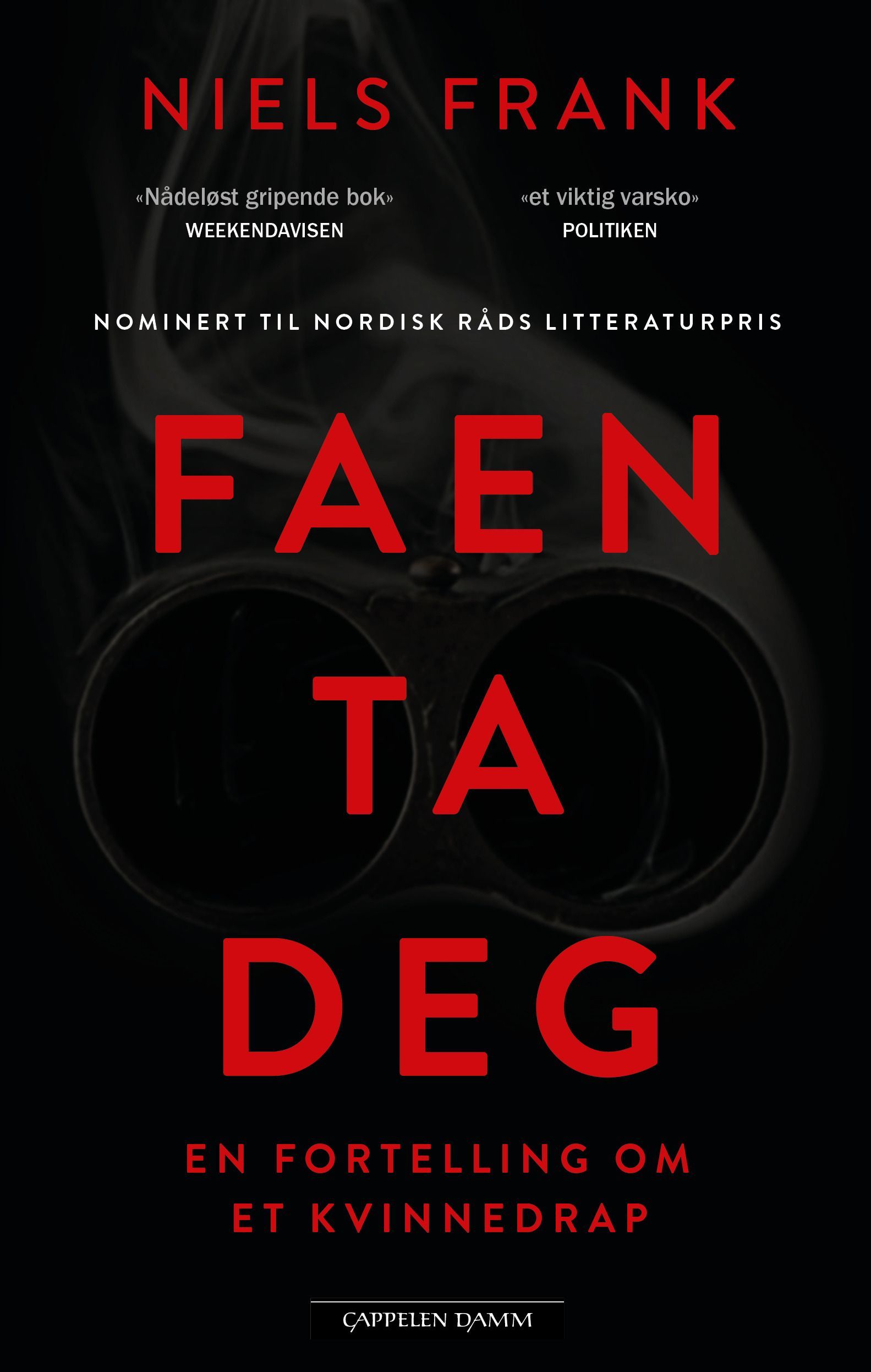 Faen ta deg : en fortelling om et kvinnedrap