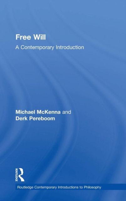 Free Will : A Contemporary Introduction