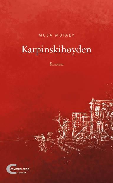 Karpinskihøyden : roman