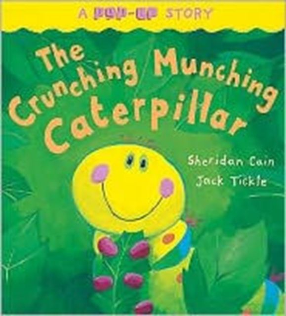 The Crunching Munching Caterpillar