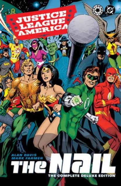 Forsidebilde av Justice League of America: The Nail: The Complete Deluxe Edition (2026 Edition)
