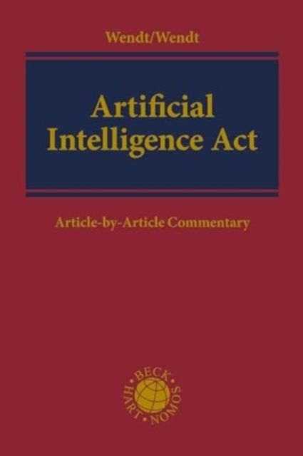 Forsidebilde av Artificial Intelligence Act : Article-by-Article Commentary