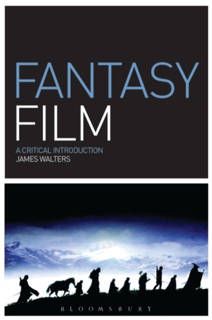 Fantasy Film : A Critical Introduction